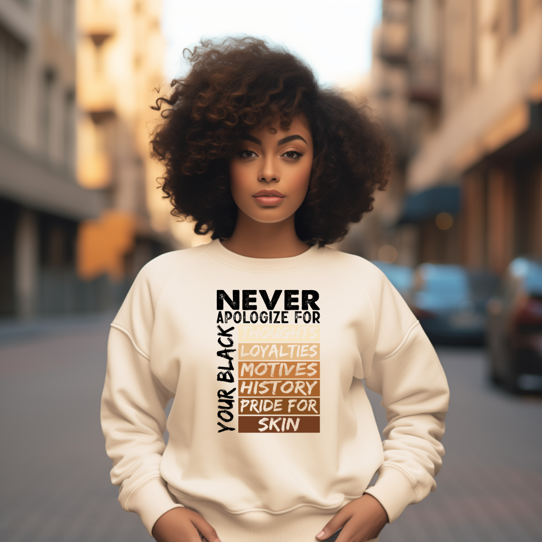 Never Apologize Tshirt