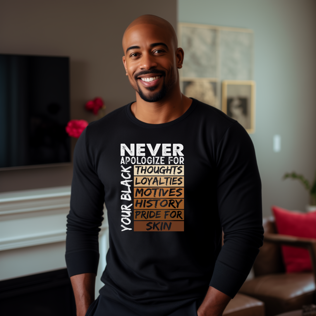 Never Apologize Tshirt
