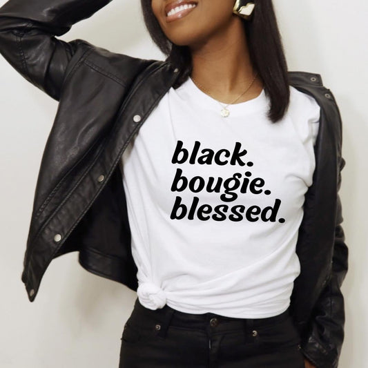 black. bougie. blessed Tshirt