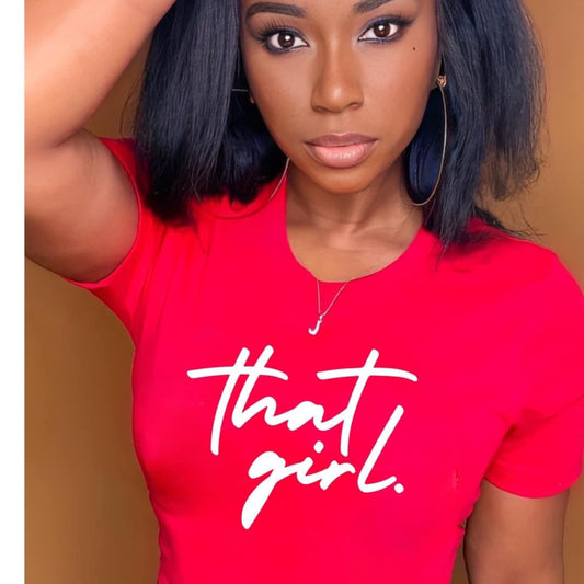 That Girl Tshirt